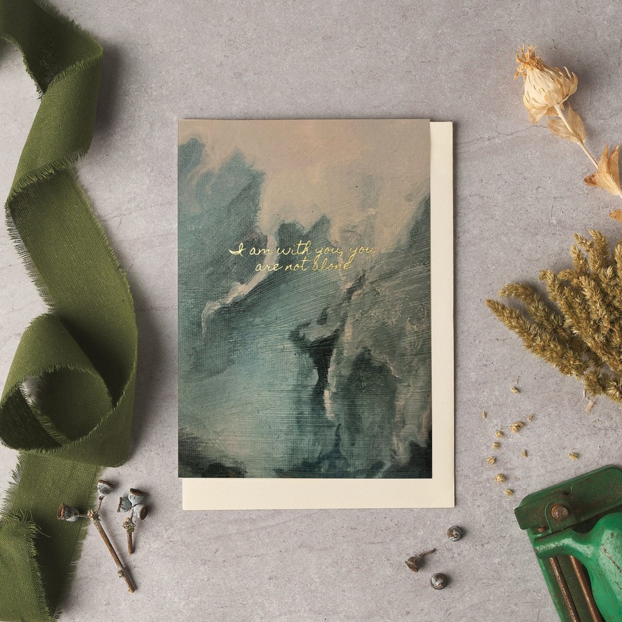 I am with you, you are not alone Card