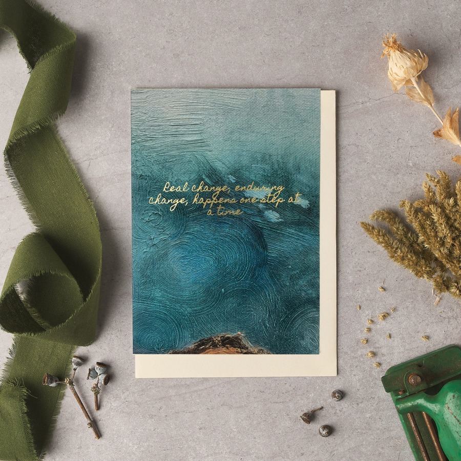 Real change, enduring change Card