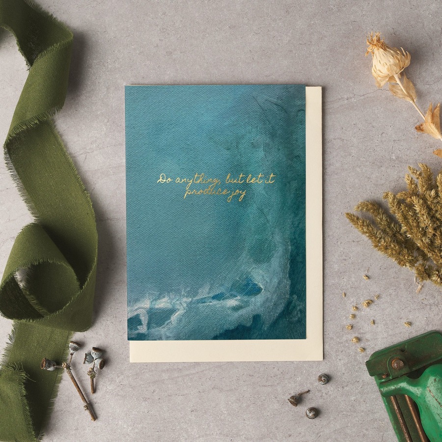 Do anything, but let it produce joy Card