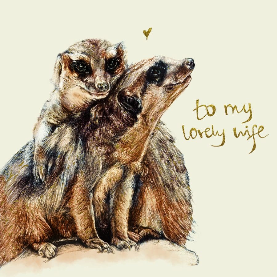 To My Lovely Wife Meerkats Card